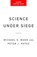 Science Under Siege, Michael E Mann ; Peter J Hotez - Gebonden - 9781541705494
