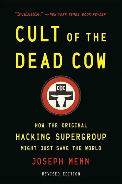 Cult of the Dead Cow, Joseph Menn - Paperback - 9781541706118