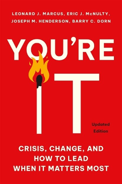You're It, Alice Hill ; Barry C. Dorn ; Eric J. McNulty ; Joseph M. Henderson - Paperback - 9781541706323