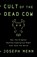 Cult of the Dead Cow, Joseph Menn - Paperback - 9781541724426