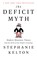 Deficit Myth, Stephanie Kelton - Gebonden - 9781541736184