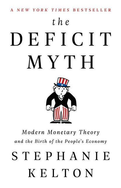 Deficit Myth, Stephanie Kelton - Gebonden - 9781541736184