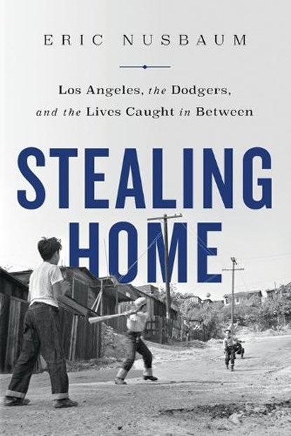Stealing Home, Eric Nusbaum - Paperback - 9781541742222
