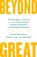 Beyond Great, Arindam Bhattacharya ; Nikolaus Lang ; Jim Hemerling - Gebonden - 9781541757189