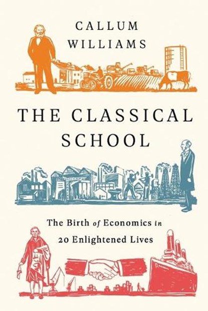 The Classical School, Callum Williams - Paperback - 9781541762695