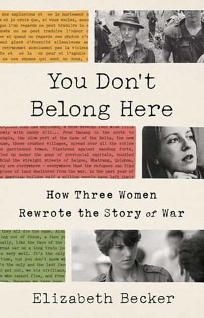 You Don't Belong Here, Elizabeth Becker - Ebook - 9781541768215