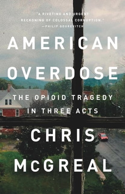 American Overdose, Chris McGreal - Ebook - 9781541773776