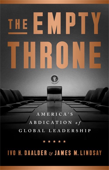 The Empty Throne, Ivo H. Daalder ; James M. Lindsay - Gebonden - 9781541773851