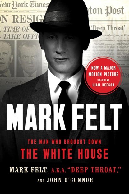 Mark Felt, Mark Felt ; John O'Connor - Paperback - 9781541788350