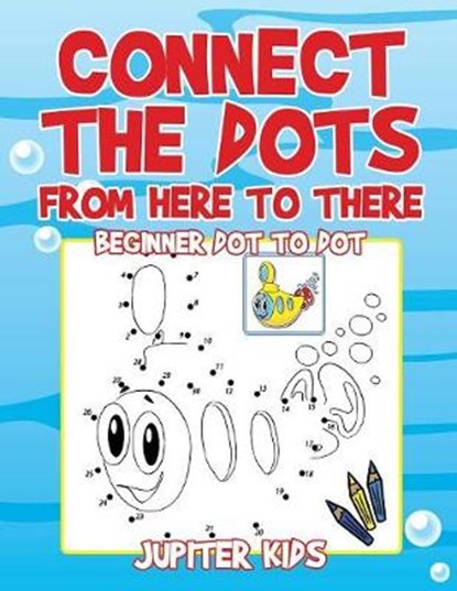 Connect the Dots from Here to There, Jupiter Kids - Paperback - 9781541932920