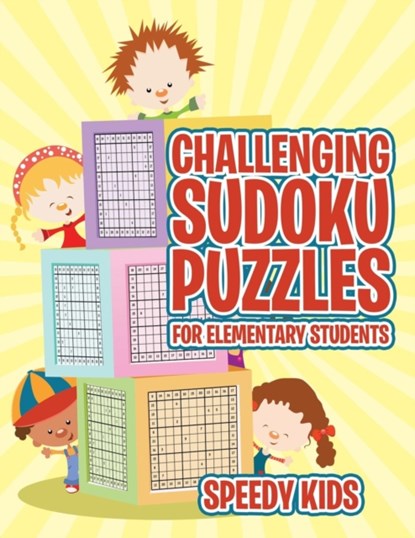 Challenging Sudoku Puzzles for Elementary Students, Speedy Kids - Paperback - 9781541933583