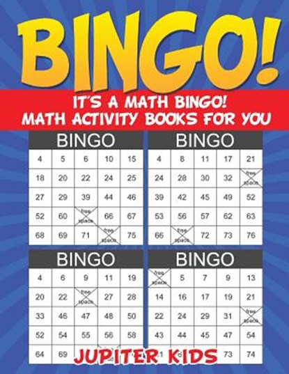 Bingo! It's a Math Bingo! Math Activity Books for You, Jupiter Kids - Paperback - 9781541933729