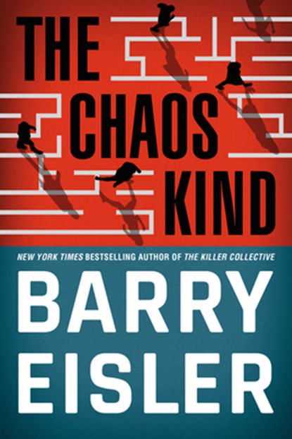The Chaos Kind, Barry Eisler - Gebonden - 9781542005616