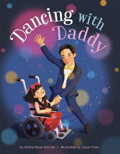 Dancing with Daddy, Anitra Rowe Schulte - Gebonden - 9781542007191