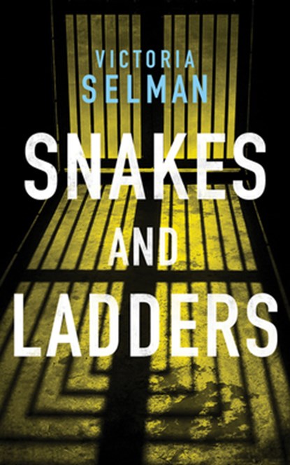 Snakes and Ladders, Victoria Selman - Paperback - 9781542008792