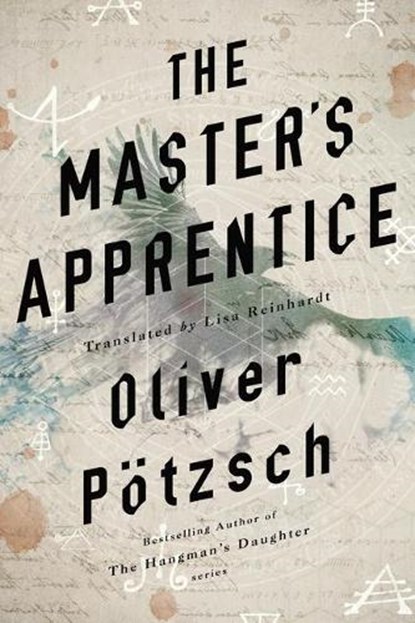 The Master's Apprentice, Oliver Potzsch - Paperback - 9781542009980
