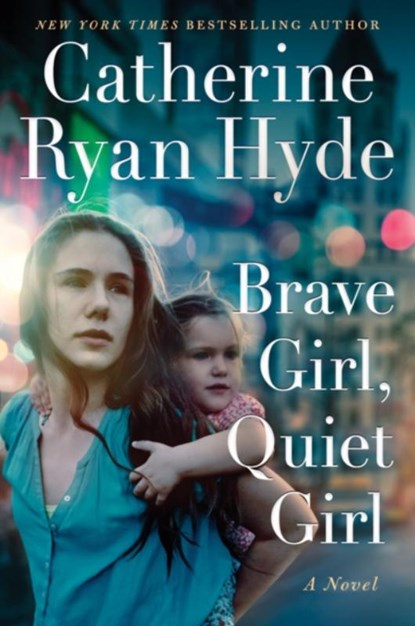Brave Girl, Quiet Girl, Catherine Ryan Hyde - Paperback - 9781542010054