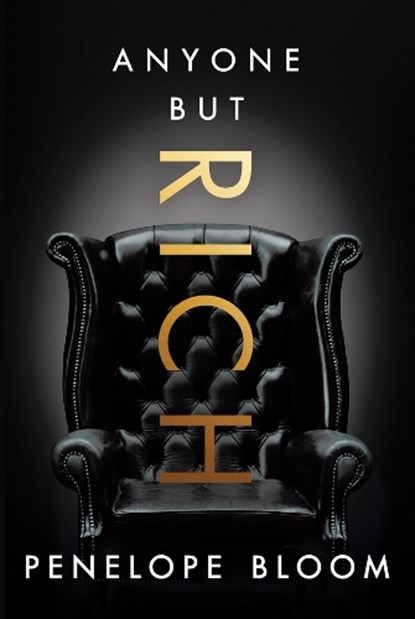 Anyone But Rich, Penelope Bloom - Paperback - 9781542014151
