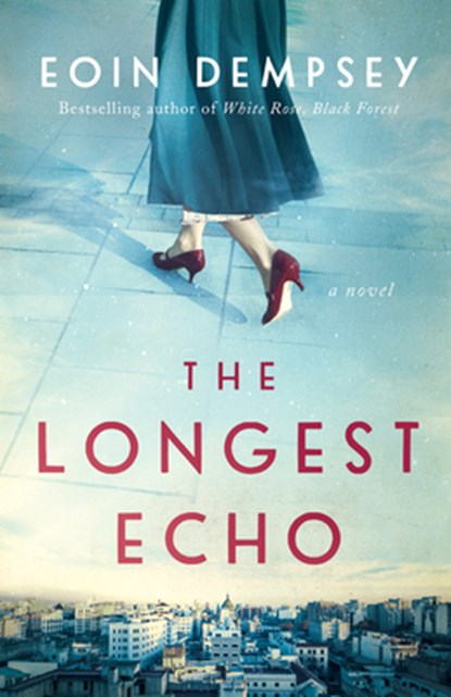 The Longest Echo, Eoin Dempsey - Paperback - 9781542014632