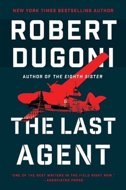 The Last Agent, Robert Dugoni - Paperback - 9781542014977