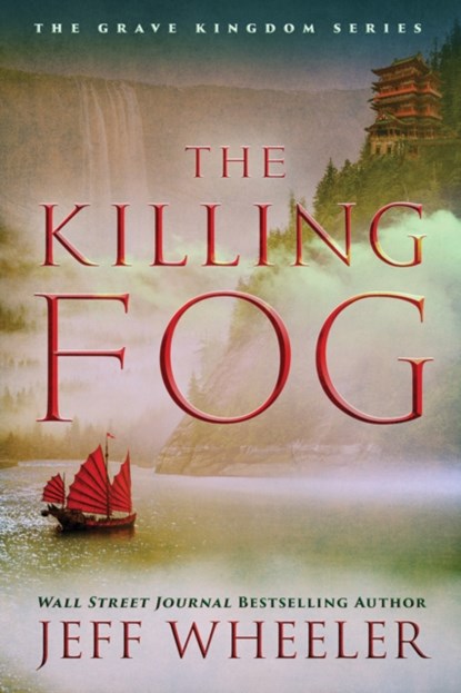 The Killing Fog, Jeff Wheeler - Paperback - 9781542015011