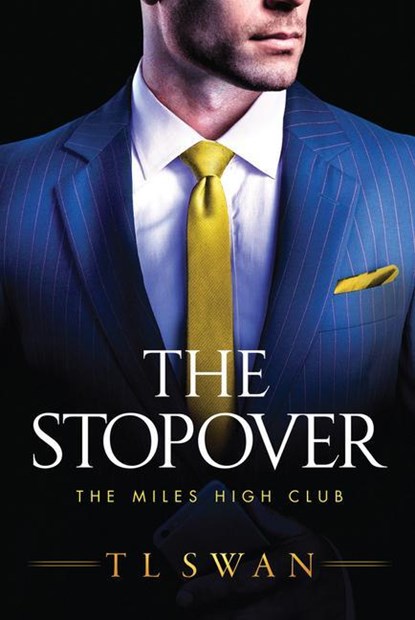 The Stopover, T L Swan - Paperback - 9781542015875