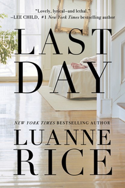 Last Day, Luanne Rice - Paperback - 9781542016353