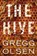 The Hive, Gregg Olsen - Paperback - 9781542016469