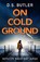 On Cold Ground, D. S. Butler - Paperback - 9781542017596