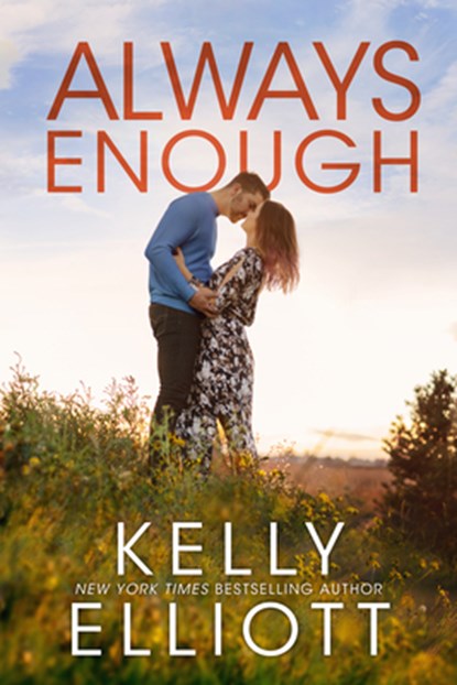 Always Enough, Kelly Elliott - Paperback - 9781542018579