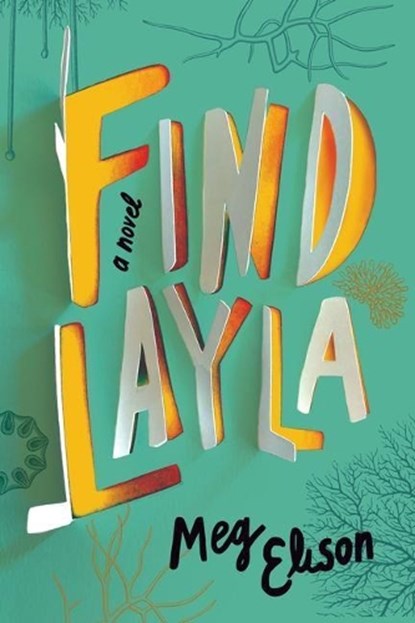 Find Layla, Meg Elison - Paperback - 9781542019781