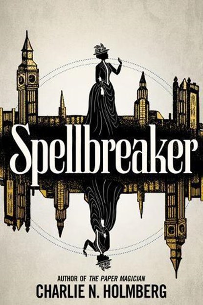 Spellbreaker, Charlie N. Holmberg - Paperback - 9781542020091