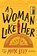 A Woman Like Her, Marc Levy - Paperback - 9781542020541