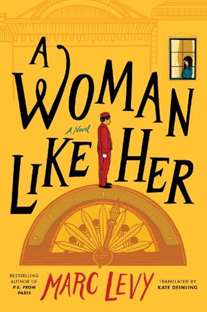 A Woman Like Her, Marc Levy - Paperback - 9781542020541
