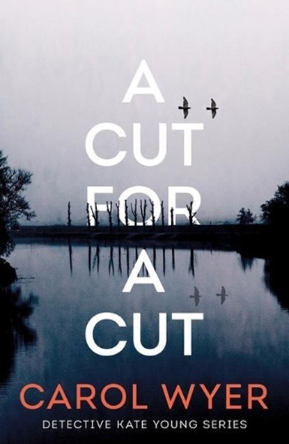 A Cut for a Cut, Carol Wyer - Paperback - 9781542020930