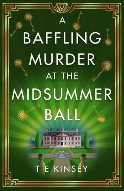 A Baffling Murder at the Midsummer Ball, T E Kinsey - Paperback - 9781542021111