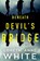 Beneath Devil's Bridge, Loreth Anne White - Paperback - 9781542021296