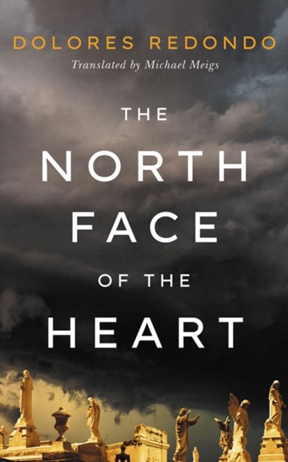 The North Face of the Heart, Dolores Redondo - Paperback - 9781542022316