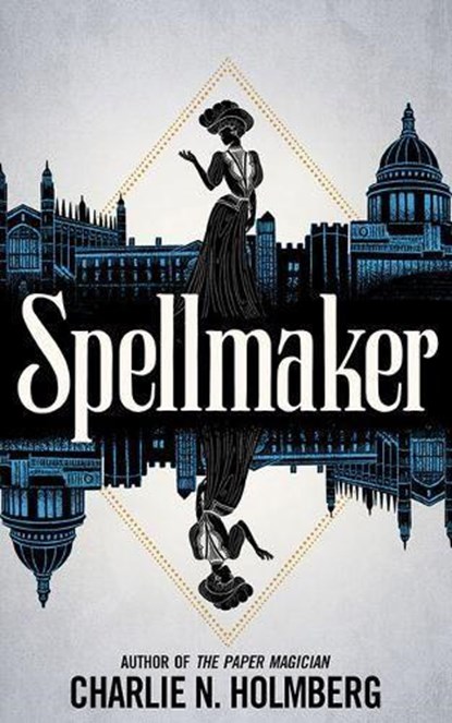 Spellmaker, Charlie N. Holmberg - Paperback - 9781542022576