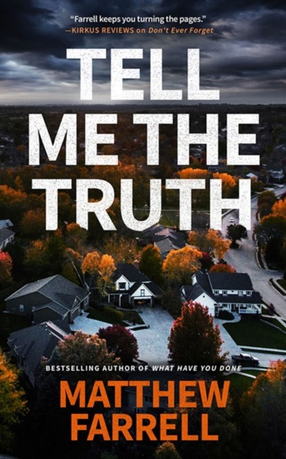 Tell Me the Truth, Matthew Farrell - Paperback - 9781542022613