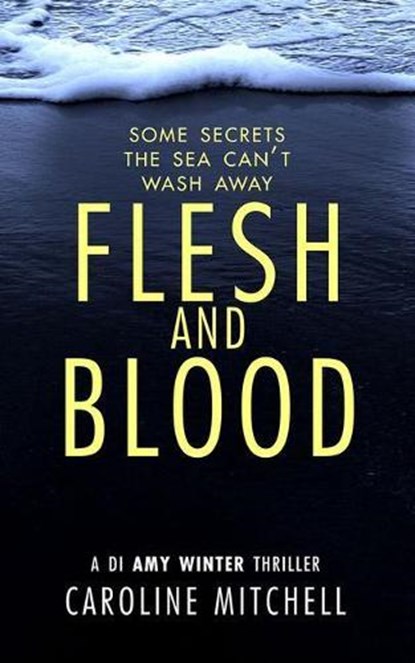 Flesh and Blood, Caroline Mitchell - Paperback - 9781542023412
