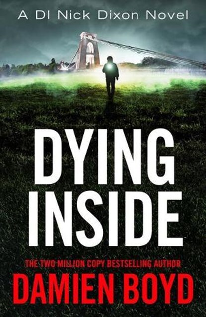 Dying Inside, Damien Boyd - Paperback - 9781542023597