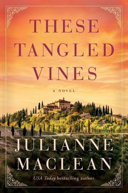 These Tangled Vines, Julianne MacLean - Paperback - 9781542025393