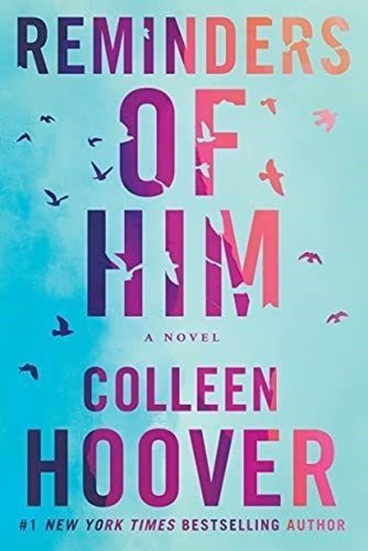 Reminders of Him, Colleen Hoover - Paperback - 9781542025607