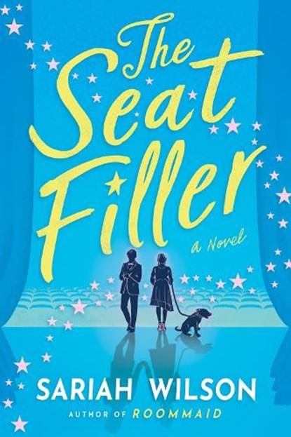 The Seat Filler, Sariah Wilson - Paperback - 9781542025713