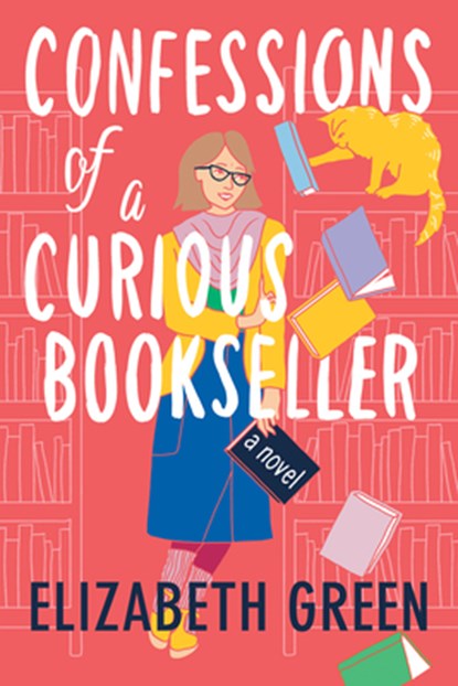 Confessions of a Curious Bookseller, Elizabeth Green - Paperback - 9781542025850