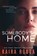 Somebody's Home, Kaira Rouda - Paperback - 9781542026116