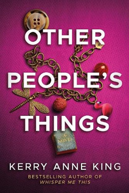 Other People's Things, Kerry Anne King - Paperback - 9781542026239