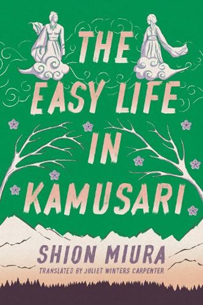 The Easy Life in Kamusari, Shion Miura - Paperback - 9781542027168