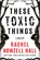 These Toxic Things, Rachel Howzell Hall - Paperback - 9781542027496